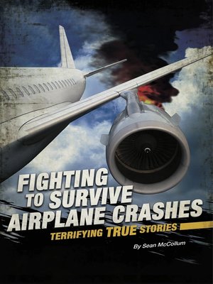 cover image of Fighting to Survive Airplane Crashes